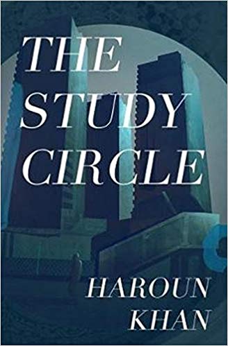Book review: The study circle, by Haroun Khan – nothing in the rulebook